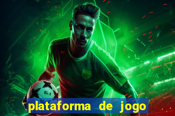 plataforma de jogo para ganhar dinheiro